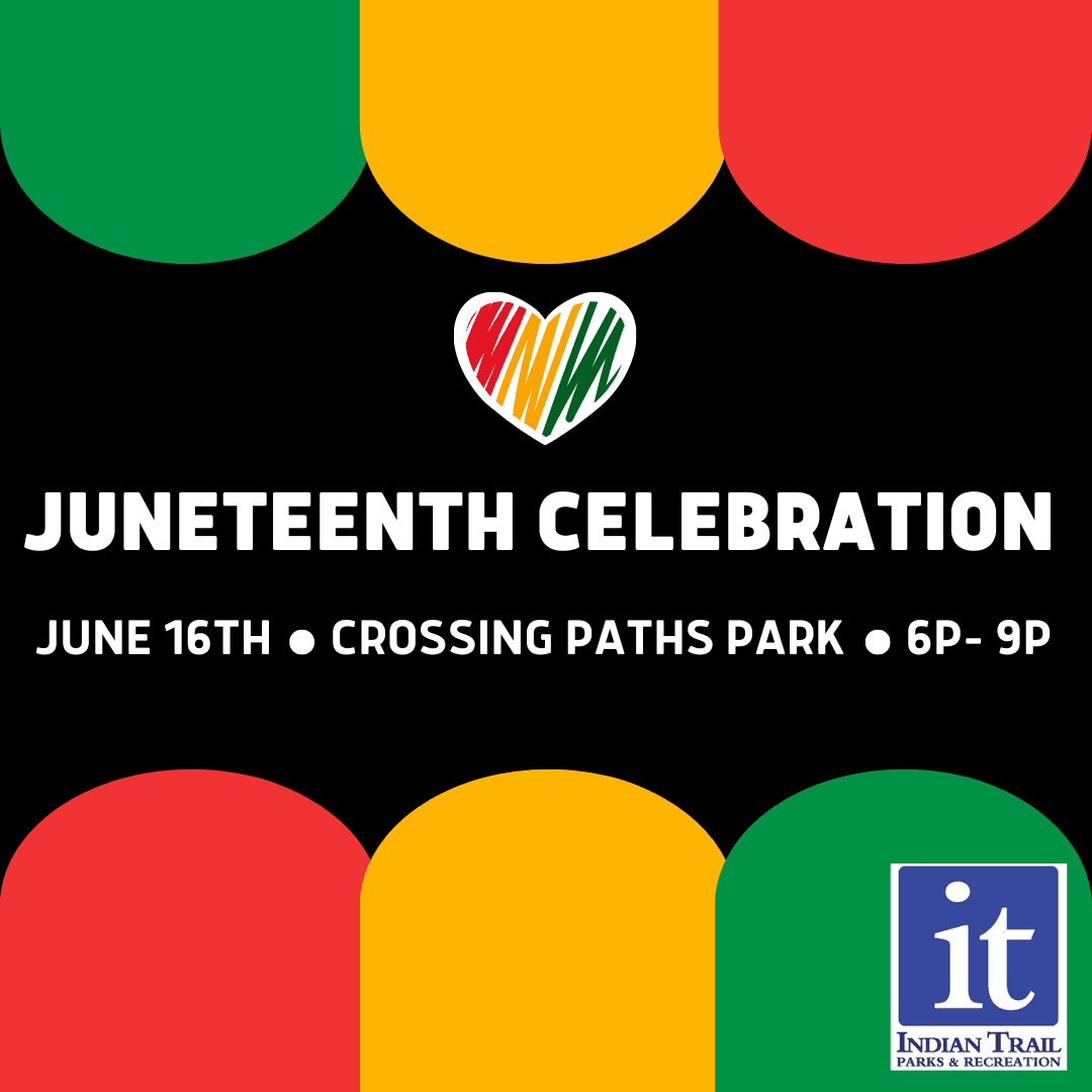Juneteenth Celebration on Friday, June 16, from 6-9 p.m. at Crossing Paths Park