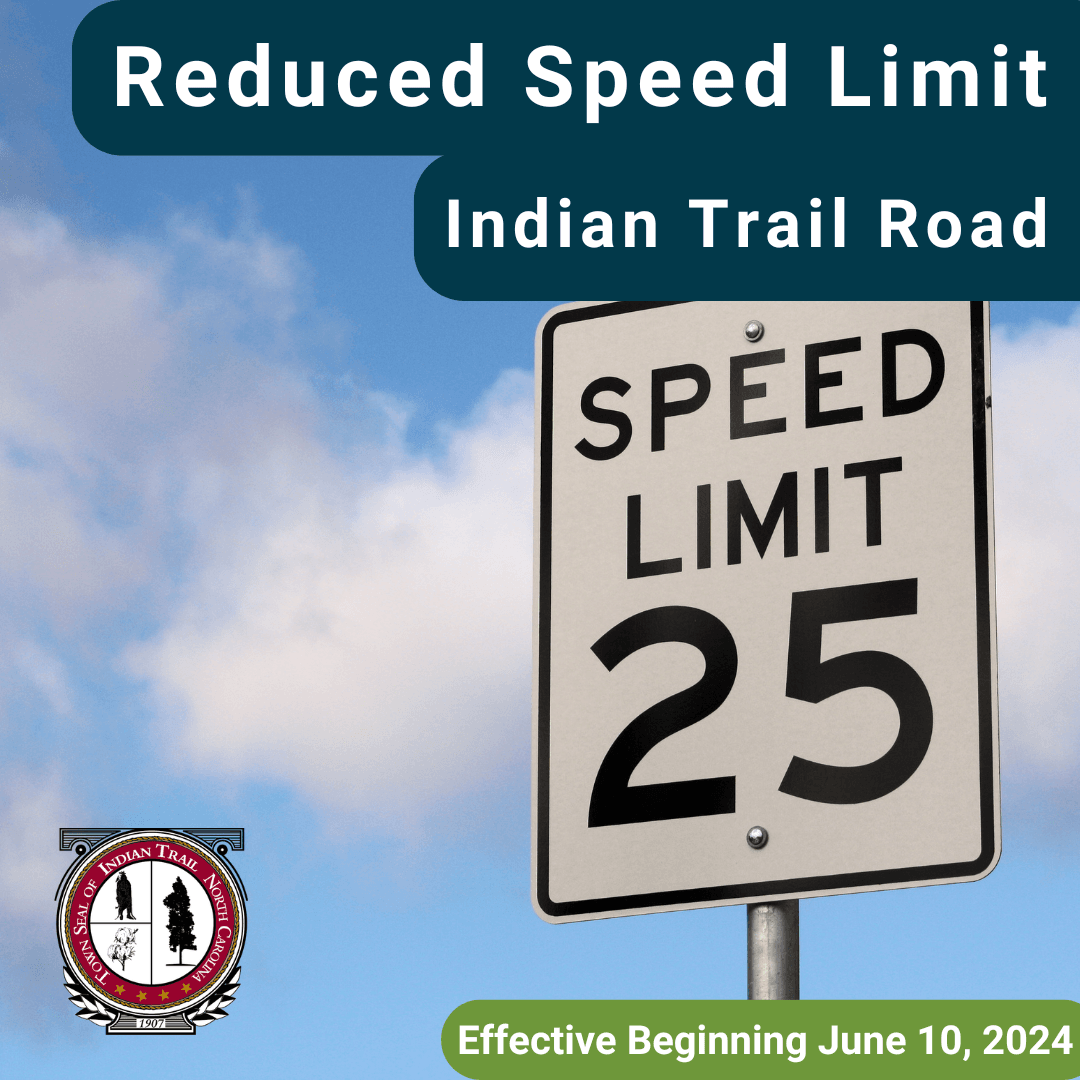 Town of Indian Trail to reduce speed limit on Indian Trail Road to 25 MPH Beginning June 10