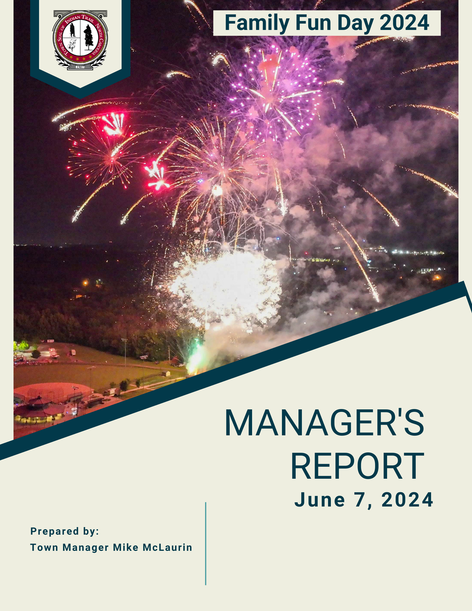 June 7 Manager's Report Cover featuring the fireworks from Family Fun Day.